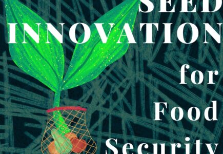 Seed Innovation for Food Security