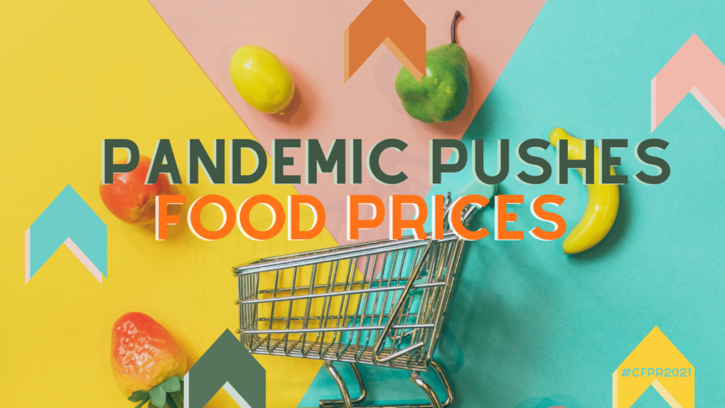 Food prices are rising 2021