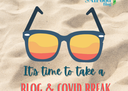 It’s time to take a blog & COVID break